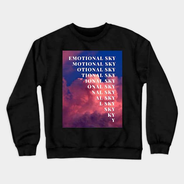 Emotional sky Crewneck Sweatshirt by So EZ